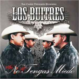 Álbum No Tengas Miedo de Los Buitres De Culiacán