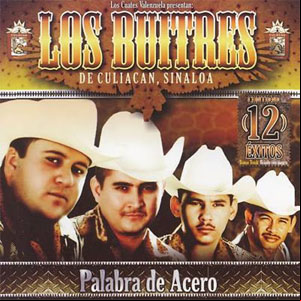 Álbum Palabra De Acero de Los Buitres De Culiacán