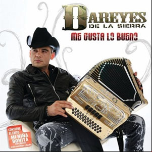 Álbum Me Gusta Lo Bueno de Los Dareyes de la Sierra