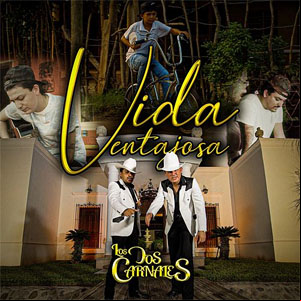 Álbum Vida Ventajosa de Los Dos Carnales