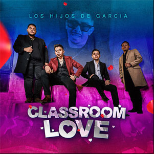 Álbum Classroom Love de Los Hijos de García