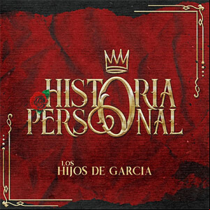 Álbum Historia Personal de Los Hijos de García