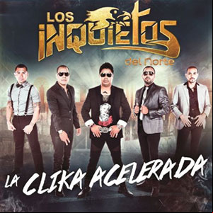 Álbum La Clika Acelerada de Los Inquietos Del Norte
