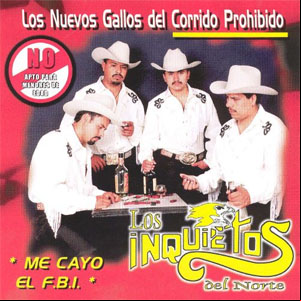 Álbum Me Cayo el FBI de Los Inquietos Del Norte