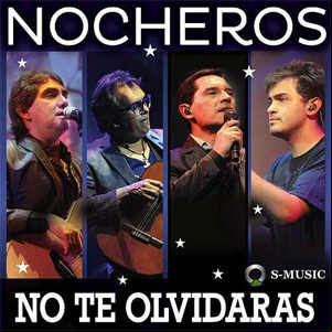 Álbum No Te Olvidarás de Los Nocheros