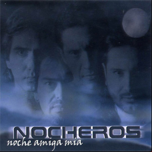 Álbum Noche Amiga Mía de Los Nocheros