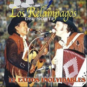 Álbum 12 Éxitos Inolvidables de Los Relámpagos del Norte