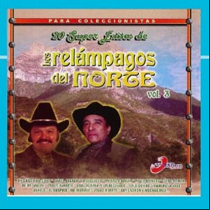 Álbum 20 Súper Éxitos de Los Relámpagos del Norte