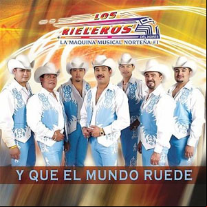 Álbum Y Que El Mundo Ruede de Los Rieleros Del Norte