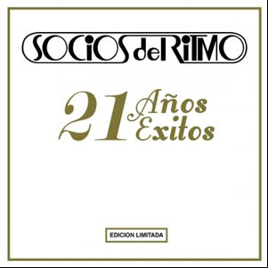 Álbum 21 Años 21 Éxitos de Los Socios del Ritmo