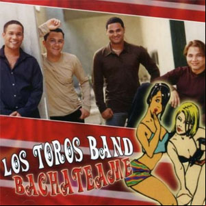 Álbum Bachateame de Los Toros Band
