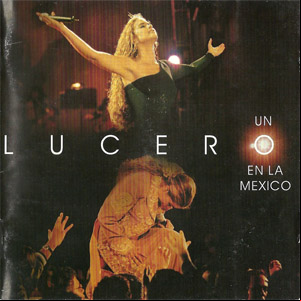 Álbum Un Lucero En La México (1999) de Lucero