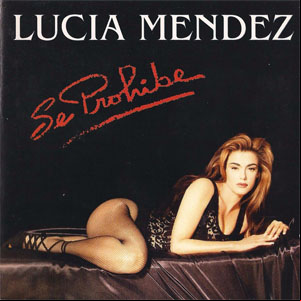 Álbum Se Prohibe de Lucia Méndez