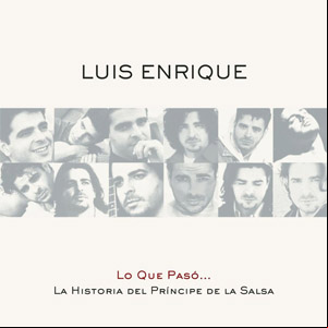 Álbum Lo Que Pasó... La Historia Del Príncipe De La Salsa de Luis Enrique