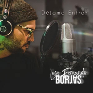 Álbum Déjame Entrar de Luis Fernando Borjas