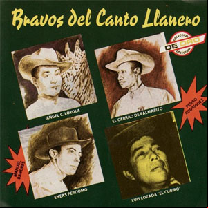 Álbum Bravos Del Canto Llanero de Luis Lozada El Cubiro