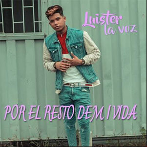 Álbum Por el Resto de Mi Vida de Luister La Voz