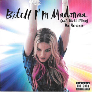 Álbum Bitch I'm Madonna (The Remixes) de Madonna
