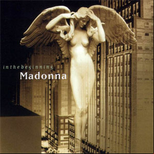 Álbum In The Beginning  de Madonna