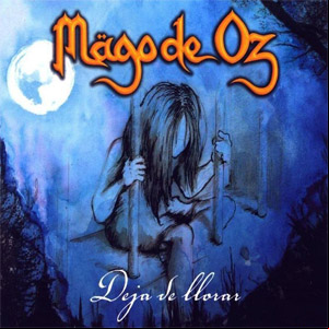 Álbum Deja De Llorar de Mago de Oz