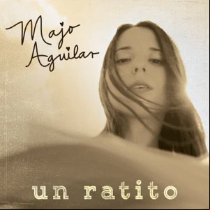 Álbum Un Ratito de Majo Aguilar