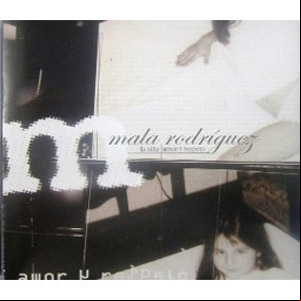 Álbum La Niña / Amor Y Respeto de Mala Rodríguez