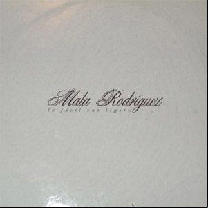 Álbum Lo Fácil Cae Ligero de Mala Rodríguez