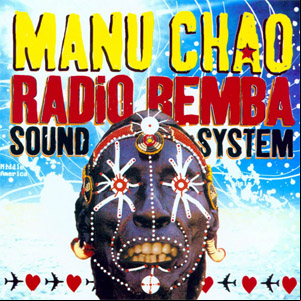 Álbum Radio Bemba Sound System de Manu Chao