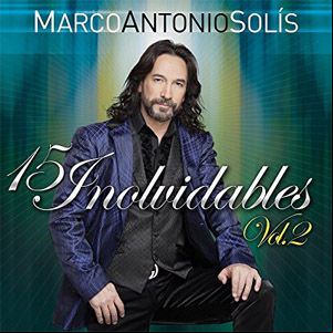 Álbum 15 Inolvidables, Volumen 2 de Marco Antonio Solís