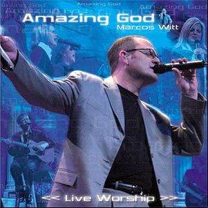 Álbum Amazing God de Marcos Witt