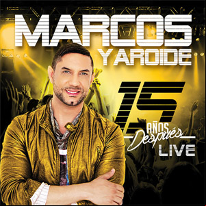 Álbum 15 Años Después (Live) de Marcos Yaroide