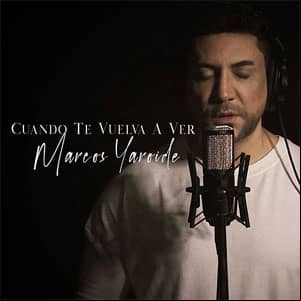Álbum Cuando Te Vuelva A Ver de Marcos Yaroide