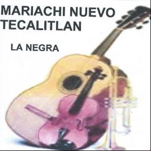 Álbum La Negra de Mariachi Nuevo Tecalitlán