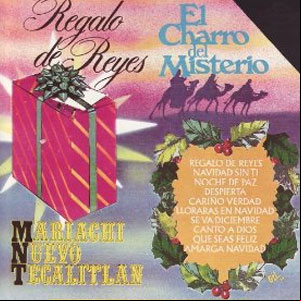 Álbum Regalo de Reyes de Mariachi Nuevo Tecalitlán