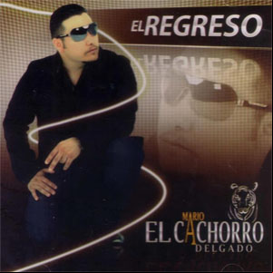 Álbum El Regreso de Mario El Cachorro Delgado