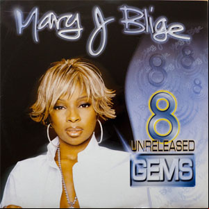 Álbum 8 Unreleased Gems de Mary J Blige