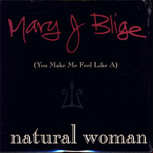 Álbum (You Make Me Feel Like A) Natural Woman de Mary J Blige