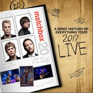 Álbum A Brief History Of Everything Tour Live 2017 de Matchbox Twenty