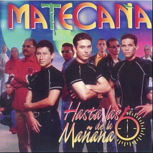 Álbum Hasta Las 6 De La Mañana de Matecaña Orquesta