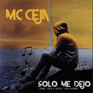 Álbum Solo Me Dejo de MC Ceja