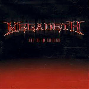 Álbum Die Dead Enough de Megadeth