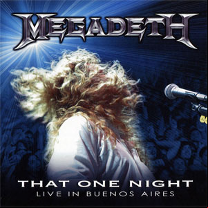Álbum That One Night: Live In Buenos Aires de Megadeth