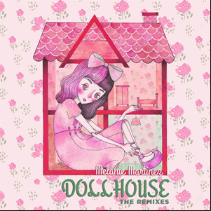 Álbum Dollhouse (The Remixes)  de Melanie Martínez