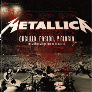 Álbum Orgullo, Pasion, Y Gloria: Tres Noches En La Ciudad De Mexico (Dvd) de Metallica