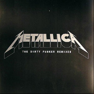 Álbum The Dirty Funker Remixes de Metallica