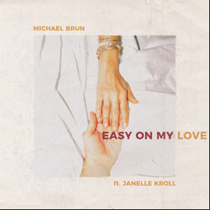 Álbum Easy on My Love de Michael brun