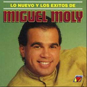 Álbum Nuevo Y Los Éxitos de Miguel Moly