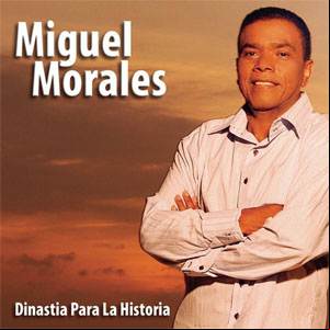 Álbum Dinastia Para La Historia  de Miguel Morales