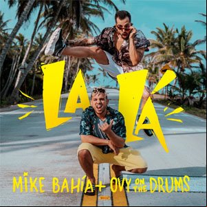 Álbum La Lá de Mike Bahía
