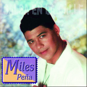 Álbum Un Miles Pena de Miles Peña